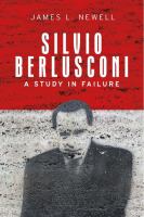 Silvio Berlusconi : A Study in Failure.