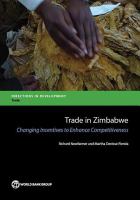 Trade in Zimbabwe changing incentives to enhance competitiveness /