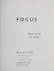 Focus : memoirs of a life in photography.