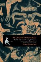 The early history of greed the sin of avarice in early medieval thought and literature /