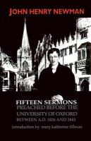 Fifteen sermons preached before the University of Oxford between A.D. 1826 and 1843 /