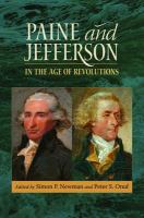Paine and Jefferson in the age of revolutions /