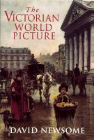 The Victorian world picture : perceptions and introspections in an age of change /