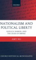 Nationalism and political liberty : Redlich, Namier, and the crisis of empire /