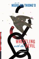 Wrestling with the devil : a prison memoir /