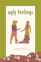 Ugly Feelings.