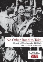 No other road to take : memoir of Mrs. Nguyẽ̂n Thị Định /