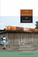 The republic of therapy triage and sovereignty in West Africa's time of AIDS /