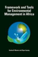 Framework and Tools for Environmental Management in Africa.