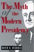 The myth of the modern presidency /