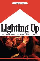 Lighting up the rise of social smoking on college campuses /