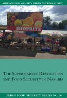 The Supermarket Revolution and Food Security in Namibia.