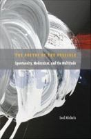 Poetry of the possible spontaneity, modernism, and the multitude /