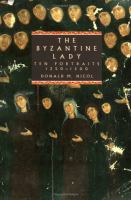 The Byzantine lady : ten portraits, 1250-1500 /