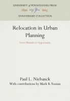 Relocation in Urban Planning : From Obstacle to Opportunity /
