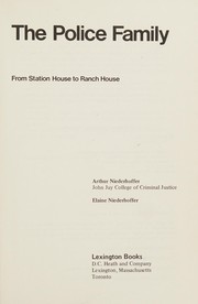 The police family : from station house to ranch house /