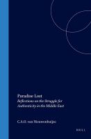 Paradise lost : reflections on the struggle for authenticity in the Middle East /