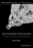 Old English literature a guide to criticism with selected readings /