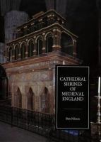 Cathedral shrines of medieval England /