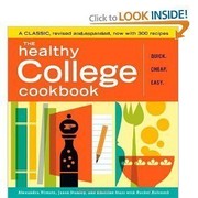 The healthy college cookbook quick, cheap, easy /