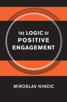 The logic of positive engagement /
