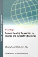 Corneal Healing Responses to Injuries and Refractive Surgeries.