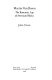 Martin Van Buren : the romantic age of American politics /