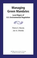 Managing Green Mandates : Local Rigors of U.S. Environmental Regulation.
