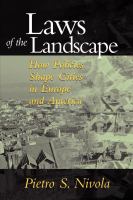 Laws of the Landscape : How Policies Shape Cities in Europe and America.