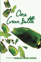 One green bottle : a novel /