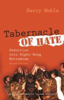 Tabernacle of Hate : Seduction into Right-Wing Extremism, Second Edition.