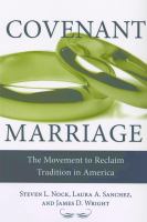 Covenant marriage : the movement to reclaim tradition in America /