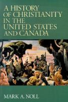 A History of Christianity in the United States and Canada /