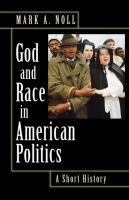 God and race in American politics : a short history /