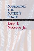 Narrowing the nation's power : the Supreme Court sides with the states /