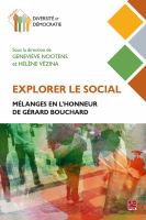 Explorer le Social. Mélanges en l'honneur de Gérard Bouchard