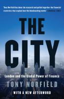 The City : London and the global power of finance /