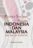 Puitika sastera wanita Indonesia dan Malaysia satu bacaan ginokritik /