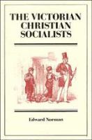 The Victorian Christian Socialists /