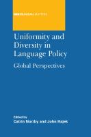 Uniformity and Diversity in Language Policy : Global Perspectives.