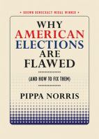Why American elections are flawed (and how to fix them)