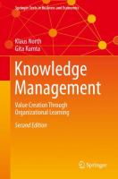Knowledge Management Value Creation Through Organizational Learning /