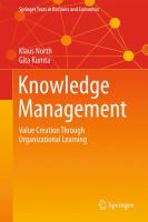 Knowledge Management Value Creation Through Organizational Learning /