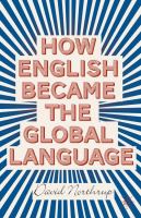 How English Became the Global Language /