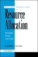 Resource allocation managing money and people /