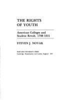 The rights of youth : American colleges and student revolt, 1798-1815 /