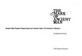 The mark of ancient man : ancient Near Eastern stamp seals and cylinder seals : the Gorelick Collection /