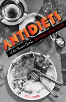 Antidiets of the Avant-Garde : From Futurist Cooking to Eat Art.