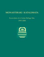 Monastiraki Katalimata : excavation of a Cretan refuge site, 1993-2000 /