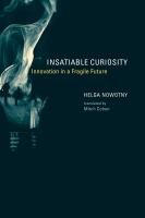 Insatiable Curiosity : Innovation in a Fragile Future.